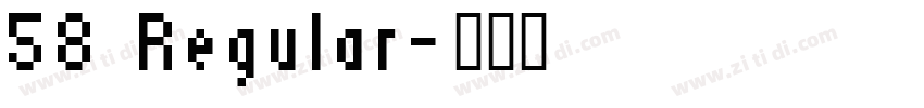 58 Regular字体转换